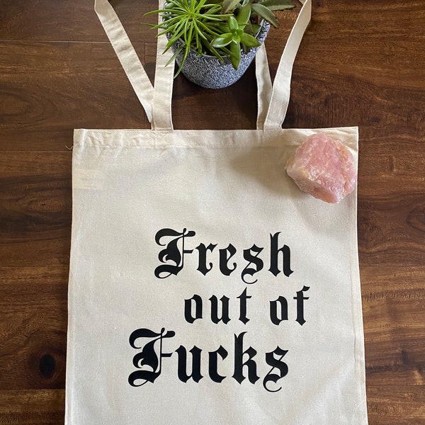 Reusable Grocery Bag | Cotton Tote Bag | Fresh Out Of F*cks