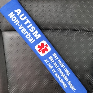 Autism - Non-verbal - Seatbelt Cover - Medical Alert Seatbelt Cover - Special Needs Seatbelt Cover