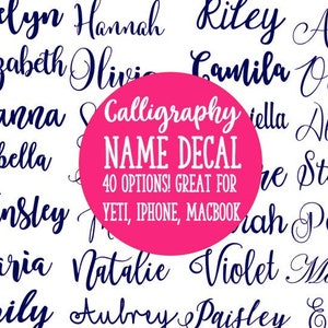 Calligraphy & Cursive Name Decal Many options + sizes! | Name decal for iPhone, Yeti, laptop, water Bottle, Tumbler | Name Sticker