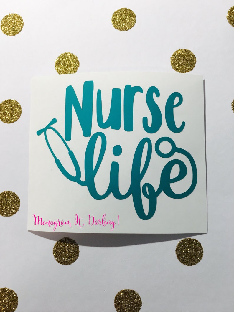 Nurse Life Decal Nursing Decal Laptop Car Tumbler Yeti Etsy