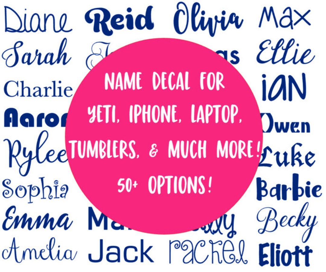 Name Decal for Yeti Name Decal for iPhone Name Decal for Laptop Name