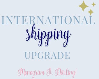 International Shipping Upgrade: Contact Us For Custom Order