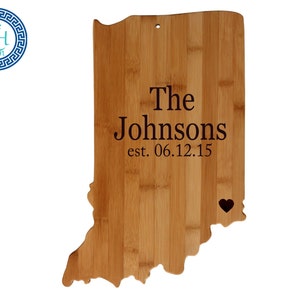Indiana State Shaped Cutting Board Personalized Wedding Moving New Home House Housewarming Host Hostess Closing Unique Gift