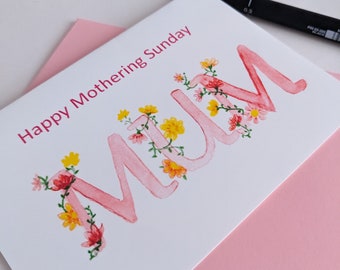 Pink MUM Lettering with Flowers, Mother's day, Birthday,A6 size.