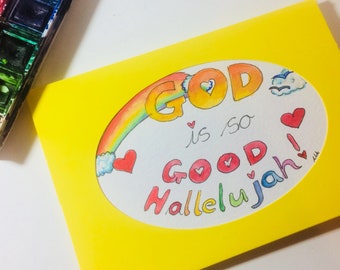 God is so Good Hallelujah, Sunday school song, friendship  card