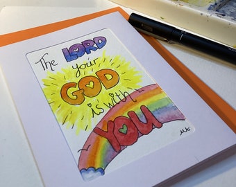 The Lord your God is with You. Bible verse Card, watercolour painting