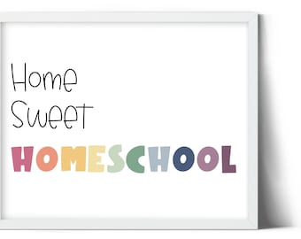Home Sweet Homeschool / Printable Wall Art / Homeschool Decor / Digital Download / Muted Rainbow / Digital Prints / Homeschool Printables