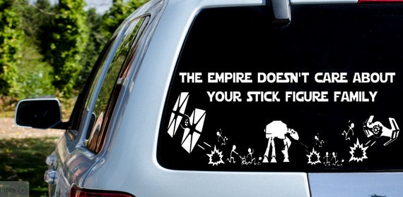 The Empire Doesn/'t Care About Your Stick Figure Family Sticker Decal Car Decor S