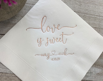 Personalized Wedding Napkins Custom Printed Love is Sweet Beverage Cocktail Luncheon Dinner Guest Towel Napkins Imprinted Foil Stamped