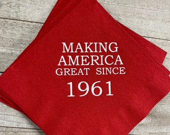 Personalized Making America Great Birthday Napkins Custom Printed Monogram Cocktail Beverage Napkins Luncheon Dinner Guest Towels Avail