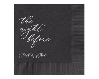 Personalized Rehearsal Napkins Custom Printed The Night Before Beverage Cocktail Luncheon Dinner Guest Towel Napkins Imprinted Foil Stamped