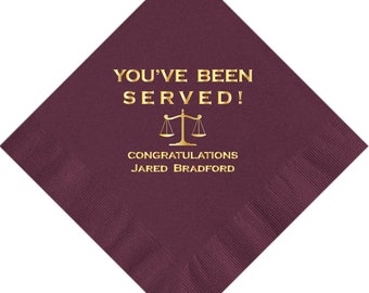 Personalized Napkins Law Lawyer School Graduation You've Been Served Printed Beverage Cocktail Luncheon Dinner Guest Towel Printed Paper