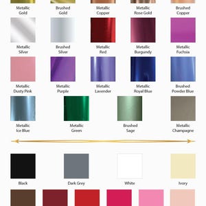 May include: A chart of 30 different colors, including metallic, brushed, and solid colors. The colors are arranged in rows and columns, with the names of each color listed below each swatch.