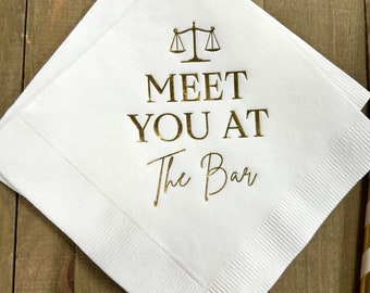 Law School Lawyer Attorney Graduation Meet You At The Bar Printed Beverage Cocktail Napkins White w/ Metallic Gold Foil  SHIPS IMMEDIATELY