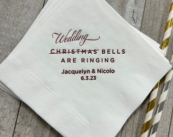 Personalized Christmas Wedding Napkins Wedding Bells are Ringing Cocktail Beverage Luncheon Dinner and Guest Towel Size Available