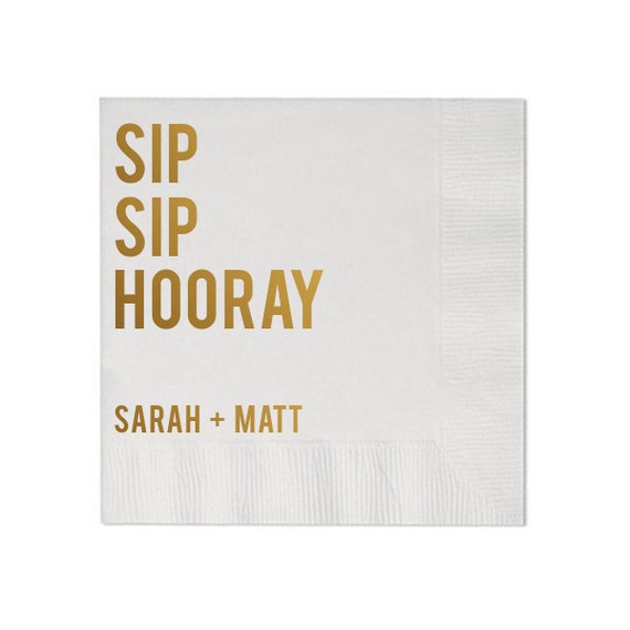 300 Sip Sip Hooray Personalized Printed Wedding Cocktail Napkins