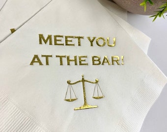 Law School Lawyer Attorney Graduation Meet You At The Bar Printed Beverage Cocktail Napkins White w/ Metallic Gold Foil  SHIPS IMMEDIATELY