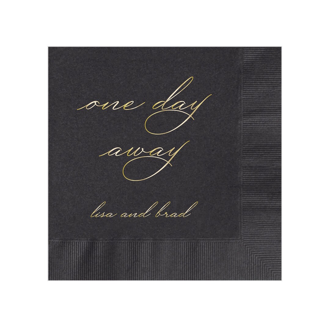 Personalized Rehearsal Napkins Custom Printed One Day Away Beverage