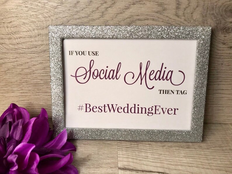 GLITTER FRAME Wedding Hashtag Sign If You Use Social Media Then Tag