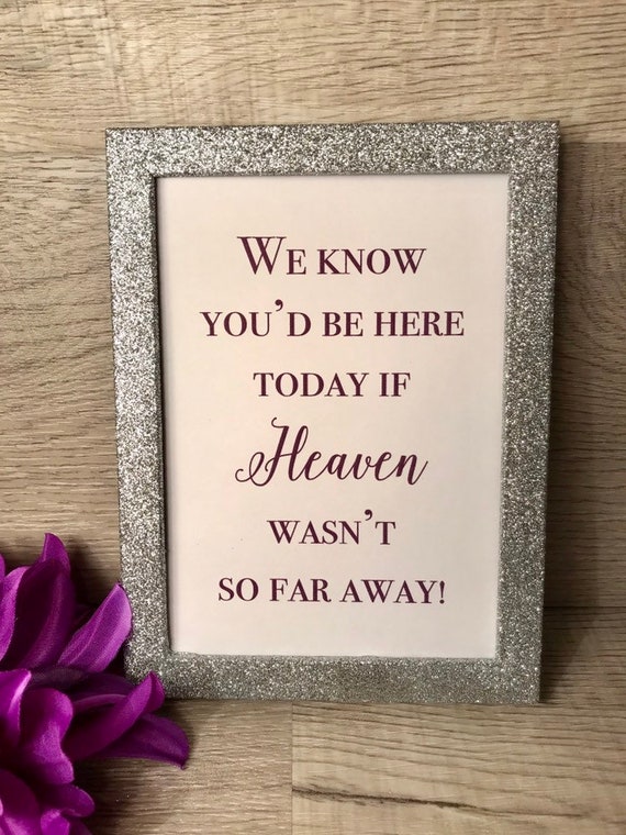 Wedding Memorial Frame If Heaven Wasnt So Far Away Beautiful Pink Floral Petals