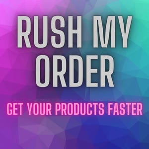 May include: A colorful abstract background with the text "Rush My Order" in white and "Get Your Products Faster" in pink.