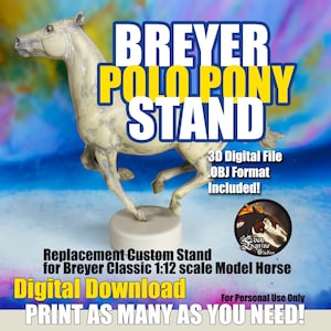 Digital Download: Replacement stand for Breyer Polo Pony #606 #733 | Classic Breyer | For 3D Printer OBJ | Personal Use | Model Horse Stand