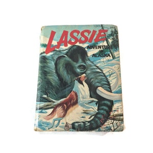 Big Little Chidren&#39;s Antique Book Lassie Adventure in Alaska