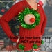 Madyson Gifford reviewed Sexy Ugly Christmas Sweater, it is NOT A PLASTIC boob, red or green version, see details, boob, breast, jumper, reindeer boob