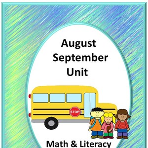 May include: A yellow school bus with a stop sign, three children, and the text "August September Unit Math & Literacy Activities" and "smalltowngiggles" on a blue and green background.