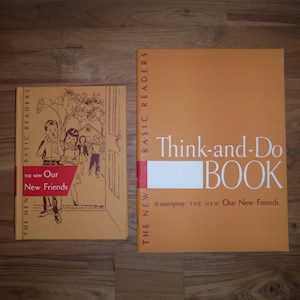 Vintage 1950&#39;s The New Our New Friends Children&#39;s Reader and Workbook - Dick and Jane Language Arts Primer School Reader & Think-and-Do Book