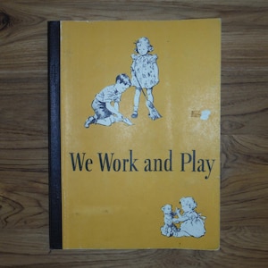 Vintage 1960&#39;s We Work and Play Children&#39;s Book - &#39;60&#39;s Language Arts Primer School Reader Book - 1960&#39;s Dick & Jane School Paperback Book