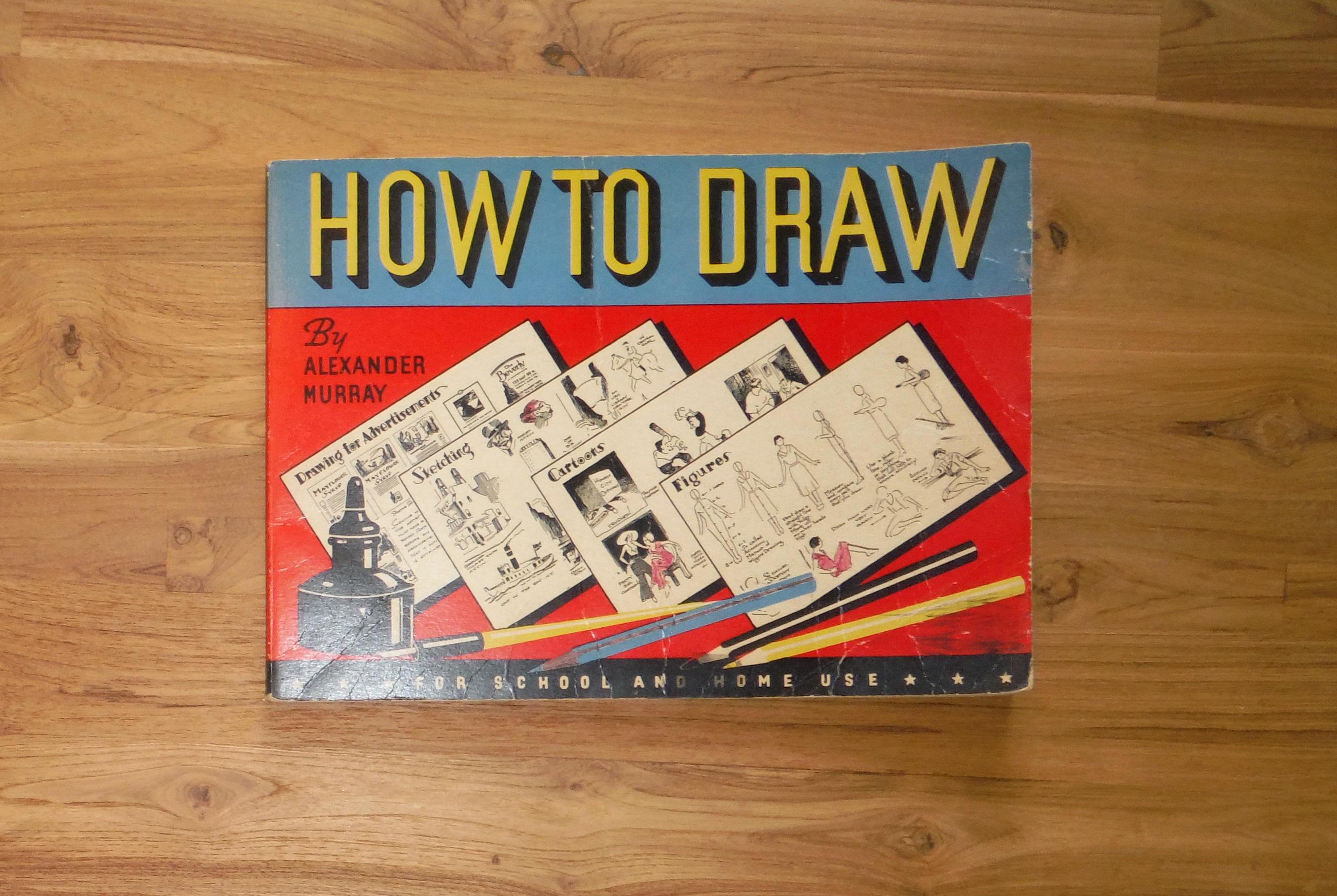 Antique 1930's How to Draw Book - Vintage '30's Drawing Instruction ...