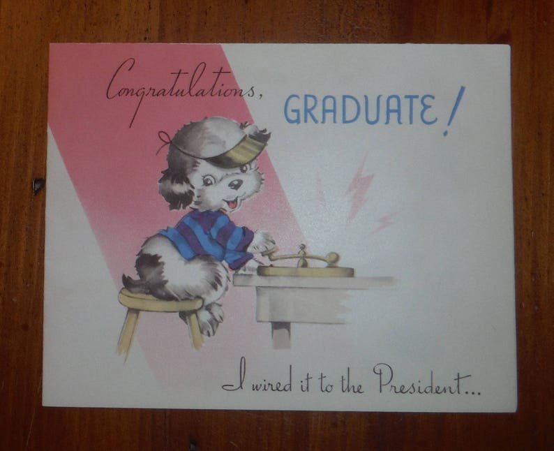 Vintage 1940/'s Graduation Card Vintage School Graduation Card /'40/'s Best Congratulations Congrats Graduate Graduations Puppy Dog Card