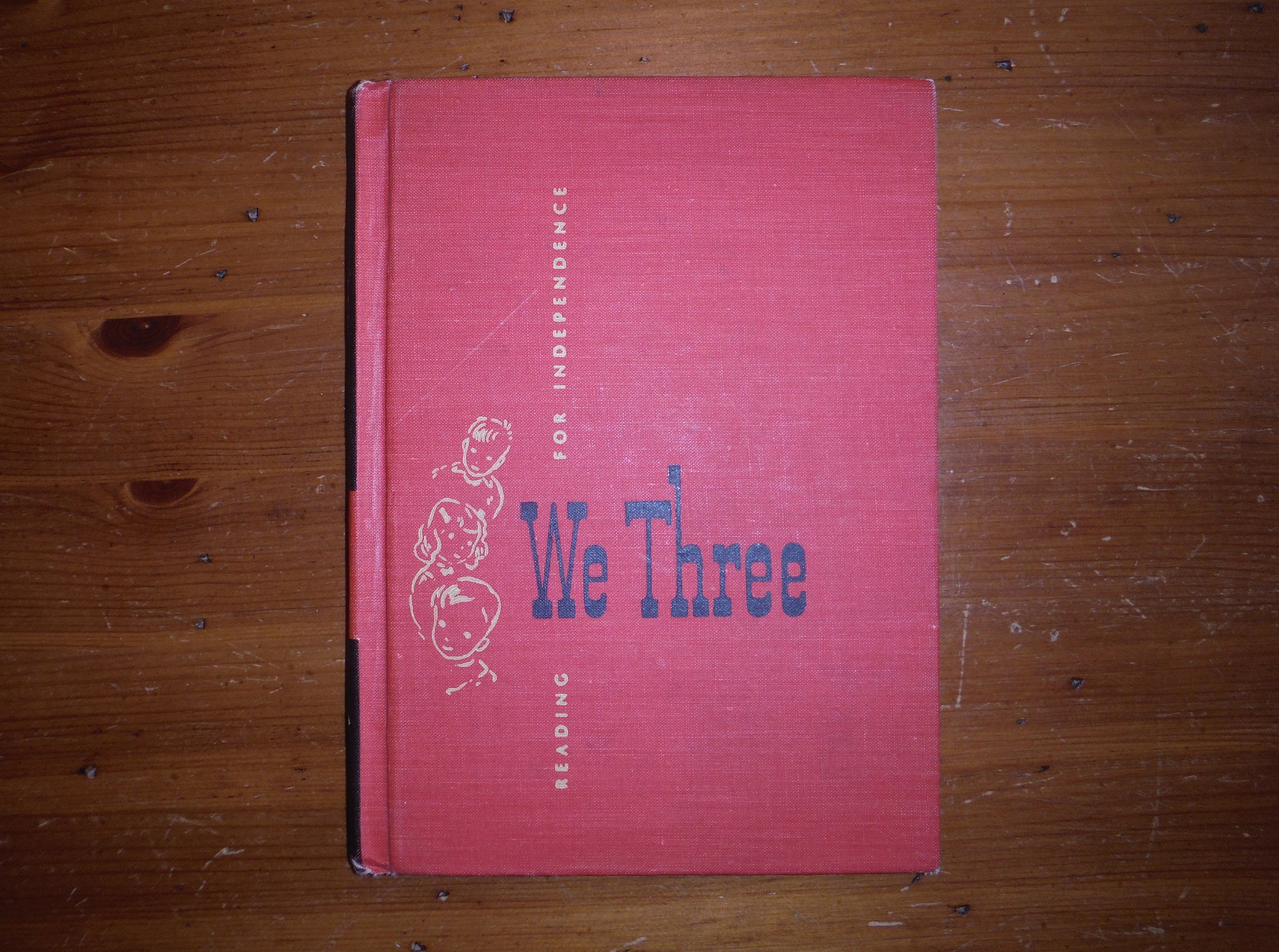 Vintage 1950's We Three Children's Reader Book - '50's