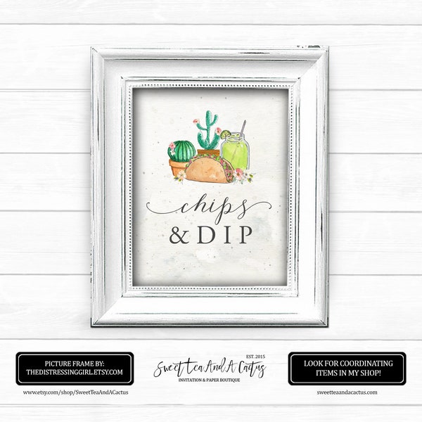 Chips and Dip Printable Sign - Southwestern Cactus Taco and Margarita Fiesta Party Decor - Bridal Shower Baby Retirement Birthday Wedding