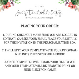 May include: White invitation design with floral accents and the text "Sweet Tea And A Cactus." Instructions for placing an order are listed below the title. The text includes steps for personalization and proofing.