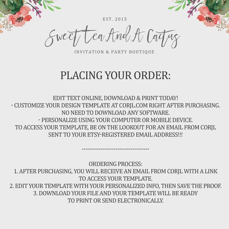 May include: A light gray invitation template with floral accents and the text "Sweet Tea And A Cactus." Instructions for ordering and customizing the template are included. The boutique's establishment year, 2015, is also displayed.