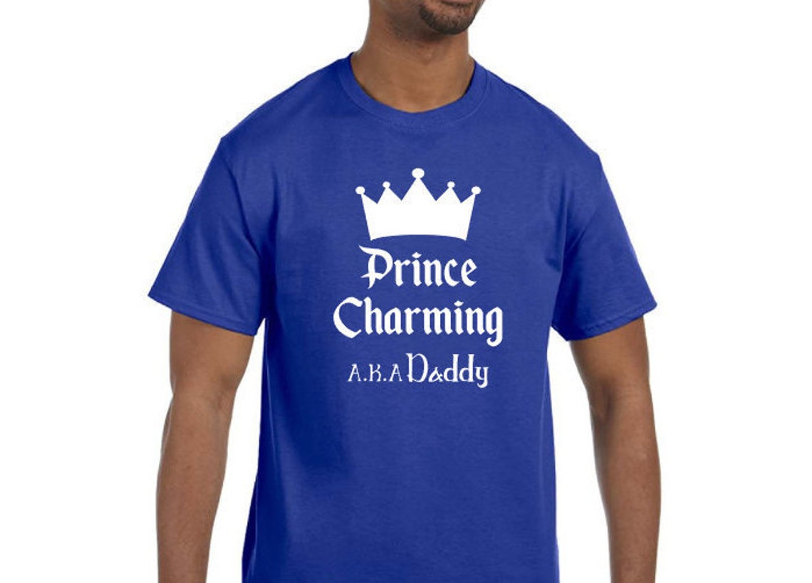 Prince Charming Dad Shirt A.K.A Daddy Matching Vacation Etsy