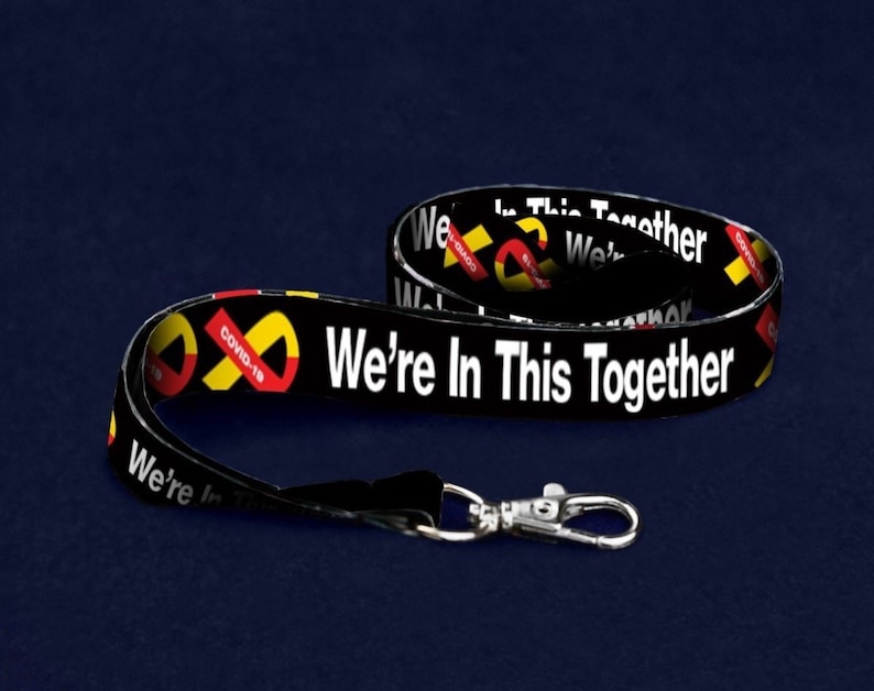 25 Lanyards We/'re In This Together LanyardsBadge Holders 25 Coronavirus COVID-19