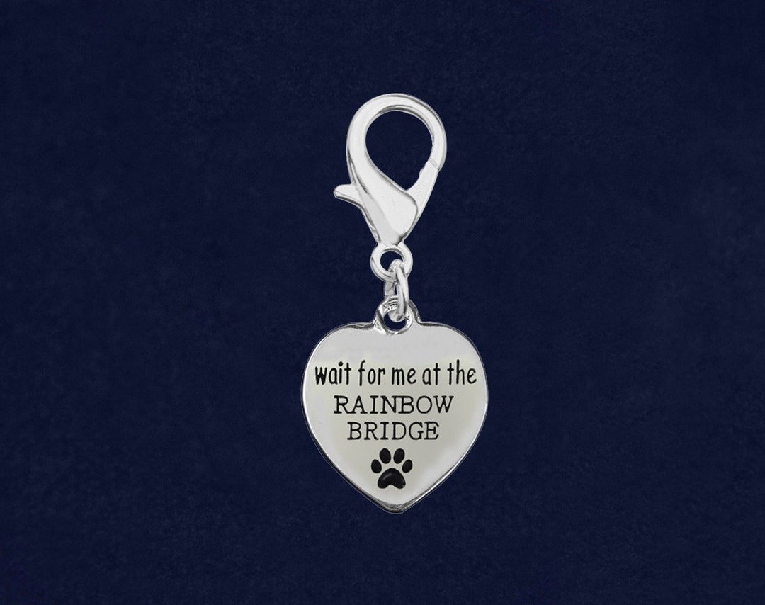 Wait for Me at the Rainbow Bridge Hanging Charms Paw Print Heart Charm ...