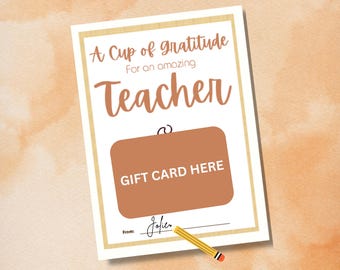 Teacher Gift Card Holder, Printable Teacher Appreciation Gift Card Holder, Daycare Teacher Gift, Cup of Gratitude Gift, Coffee Gift Card
