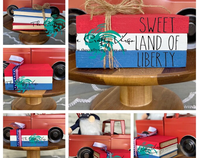 4th of July mini wooden book stack for tiered tray/ sweet land of liberty wooden book stack/ farmhouse decor/ tiered tray decor/ book stacks