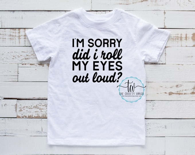 Did I roll my eyes  Funny Sarcastic shirt/sarcastic remarks shirt/ gag gift for her/ gag gift for him/ his or her shirt/funny gift