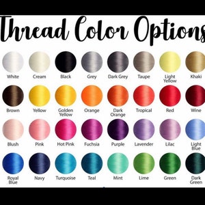 May include: A chart of thread colors with names for each color. The colors include white, cream, black, grey, dark grey, taupe, light yellow, khaki, brown, yellow, golden yellow, orange, dark orange, tropical, red, wine, blush, pink, hot pink, fuchsia, purple, lavender, lilac, light blue, royal blue, navy, turquoise, teal, mint, lime, green, and dark green.