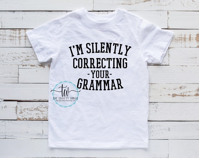 Correcting your grammar Funny Sarcastic shirt/sarcastic remarks shirt/ gag gift for her/ gag gift for him/ his or her shirt/funny gift