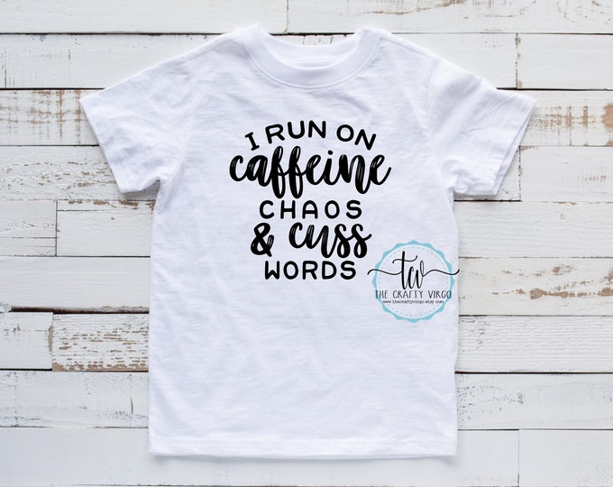 Caffeine and Cuss words Funny Sarcastic shirt/sarcastic remarks shirt/ gag gift for her/ gag gift for him/ his or her shirt/funny gift