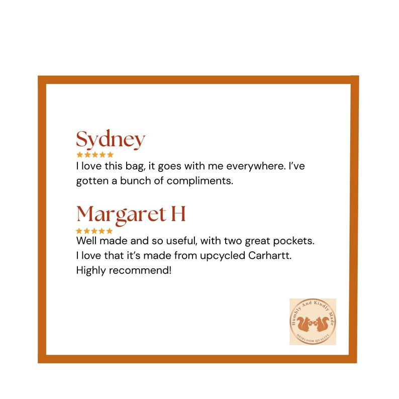 Two five-star customer reviews highlighting a bag’s quality, usefulness, compliments received, and upcycled Carhartt materials.