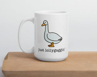 Silly Goose Mug Lollygaggin' Gift Cottagecore Coffee Lover Tea Cup