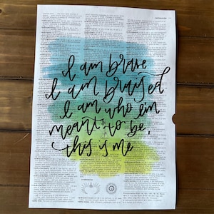 This Is Me- Keala Settle- The Greatest Showman Quote - Vintage Dictionary Print- I am brave, I am bruised I am who I&#39;m meant to be