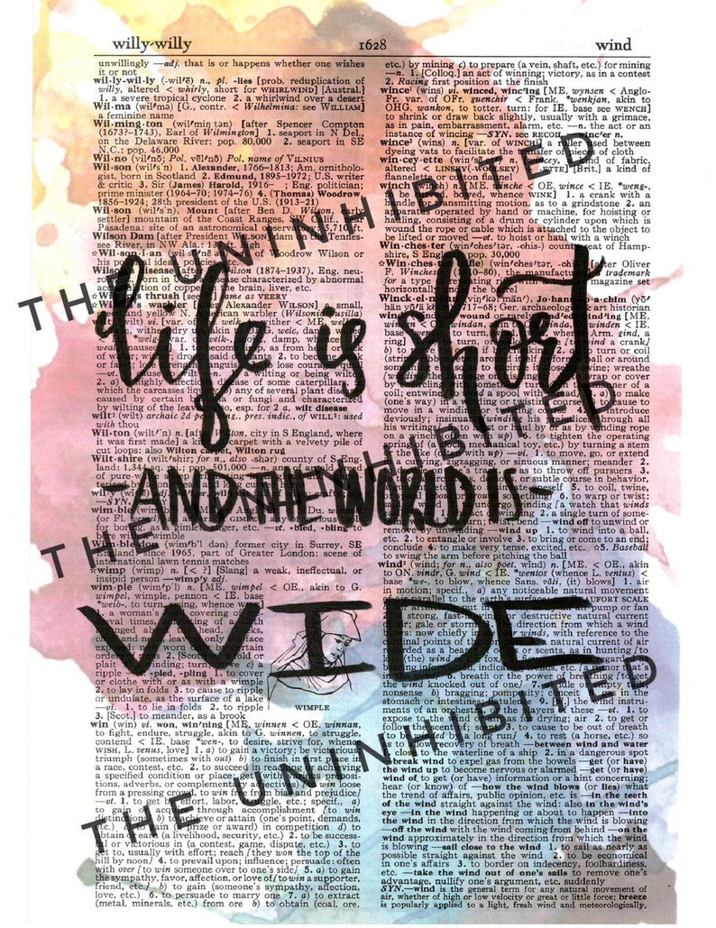 Life Is Short And The World is Wide Quote Watercolor Handmade Calligraphy Vintage Dictionary Print Calligraphy-Print on Dictionary Page